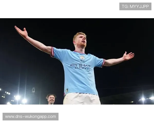 从新星到世界级中场：德布劳内的荣誉跃迁